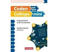 Coding In Der Grundschule Mit Calliope Mini 01 - 3./4. Schuljahr. Arbeitsheft
