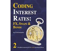 Coding Interest Rates: FX, Swaps and Bonds