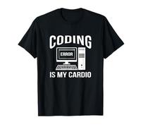 Coding is My Cardio IT Informaticien Code Ordinateur Nerd T-Shirt