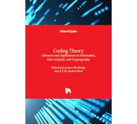 Coding Theory: Advances and Applications in Informatics, Data Analysis, and Cryptography