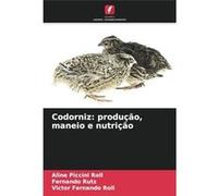 Codorniz produo maneio e nutrio - Aline Piccini Roll - KS OmniScriptum Publishing - Livre en Anglais Aline Piccini RollAline Piccini Roll (Auteur)