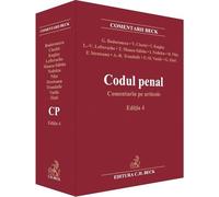 Codul penal. Comentariu pe articole Ed.4 - Georgina Bodoroncea, Valerian Cioclei, Irina Kuglay