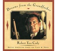 Cody, Robert Tree – Dreams from the Grandfather