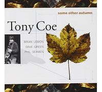 Coe, Tony - Some Other Autumn