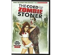 Coed and The Zombie Stoner