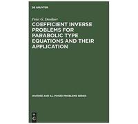 Coefficient Inverse Problems For Parabolic Type Equations And Their Application