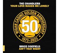 Brice Coefield & the Chandlers – Your Love Makes Me Lonely / Ain't That Right – Vinyle 7" – Charly