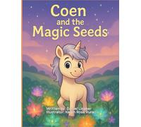 Coen and the Magic Seeds: Coen Learns Patience