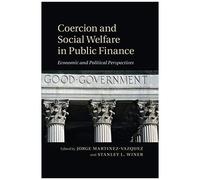 Coercion And Social Welfare In Public Finance