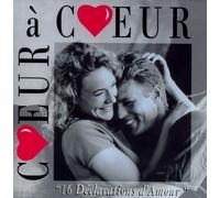 Coeur À Coeur - 16 Déclarations D'amour
