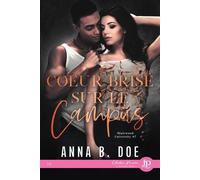 Coeur brisé sur le campus Blairwood University #7 - Anna B. Doe - Juno Publishing - ebook (ePub) - Livre