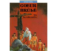 Coeur brûlé, tome 3 : La robe noire