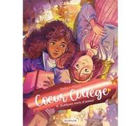 Coeur Collège - Tome 6 - Quelques mots d’amour Beka (Auteur), Maya (Illustration)