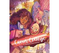 Coeur Collège - Tome 6 - Quelques mots d’amour - Beka - Dupuis - cartonné - Bande dessinée jeunesse