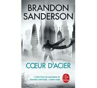 Coeur d'acier (Coeur d'acier, Tome 1) - Brandon Sanderson - Lgf - Poche - Roman