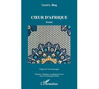 Coeur d'Afrique: Roman
