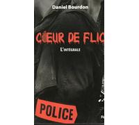 COEUR DE FLIC : L´INTÉGRALE