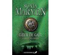 Coeur de Gaël v 01 La vallée des larmes