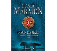 Coeur de Gaël v 03 La terre des conquêtes