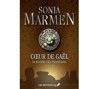 Coeur de Gaël v 04 La rivière des promesses