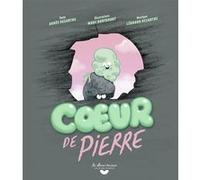 Coeur de pierre Agnès Desarthe (Auteur), Marc Boutavant (Illustration)