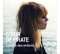 Coeur De Pirate - comme des Enfants
