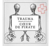 Coeur de Pirate – Trauma – Import – Virgin Mobile