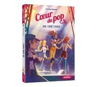 Coeur De Pop - Tome 5 - Une Choré D'enfer !