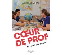 Coeur de prof: Ils m'ont tout appris