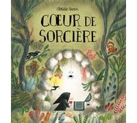 Coeur de sorcière - Clotilde Perrin - Seuil Jeunesse - cartonné - Album jeunesse