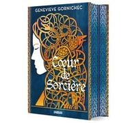 Coeur de Sorcière (relié collector) Genevieve Gornichec (Auteur), Benjamin Kuntzer (Traduction)