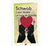 Coeur double - Le Livre de Monelle