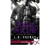Coeur en scène Affaire de coeur, T6 - L.H. Cosway - Collection Infinity - broché - Roman