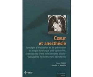 Coeur et anesthésie 2eme édition Yannick Le Manach (Auteur), Pierre Coriat (Auteur)