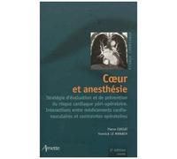 Yannick Le Manach, Pierre Coriat – Coeur et anesthésie – Risque cardiaque péri-opératoire – 2e éd.