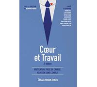 COEUR ET TRAVAIL. 3e éd Bernard Pierre (Auteur)