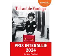 Coeur Livre audio 1 CD MP3 - Thibault De Montaigu - Audiolib - Texte lu (CD) - Textes lus CD