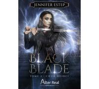Coeur noirci Black Blade - T02 - Jennifer Estep - Alter Real - broché - Roman