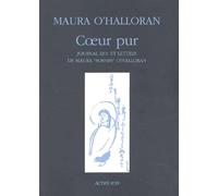 Maura "Soshin" O'Halloran – Coeur pur – Journal zen et lettres – Actes Sud