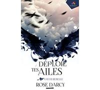 Coeur Rebelle: Déploie tes ailes, T4