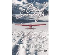 Coeur sauvage en Alaska