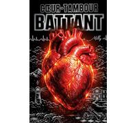 Coeur-tambour battant