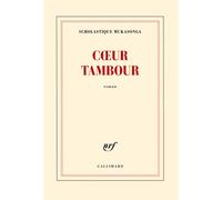 Coeur tambour - Scholastique Mukasonga - Gallimard - broché - Roman