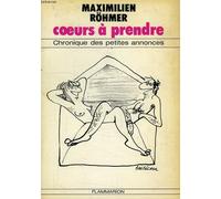 Coeurs A Prendre - Chroniques Des Petites Annonces