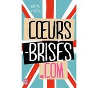Coeurs-brisés.com Emma Garcia (Auteur), Marie Boudewyn (Traduction)