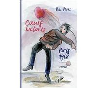 Coeurs brûlants Bill Pearl (Auteur)