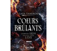 Coeurs Brûlants - Gaya Tameron - Alter Real - broché - Roman