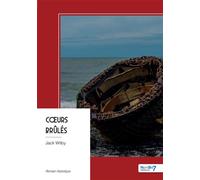 Coeurs brûlés - Jack Wilby - Nombre 7 - broché - Roman