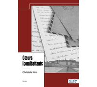 Coeurs [com]battants - Christelle Kirn - Nombre 7 - relié - Roman