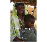 Coeurs d'Afrique - Jean-François Sabourin - L'harmattan - broché - Poésie